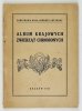 Marchlewski Jan - Album krajowych zwierząt chronionych. Tablice wykonał Karol Łukaszewicz